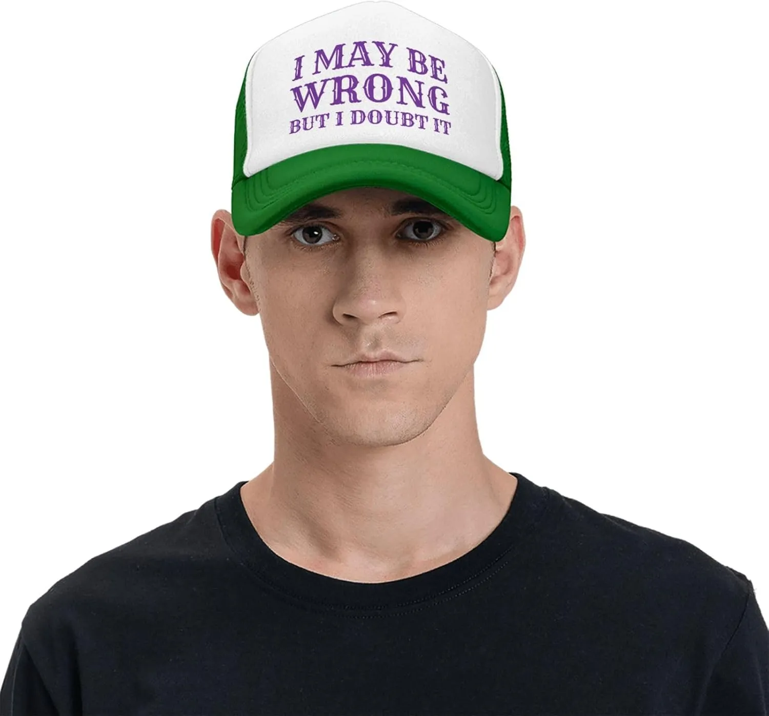 I May Be Wrong But I Doubt It Mesh Hat Men Women Baseball Cap Trucker Hat